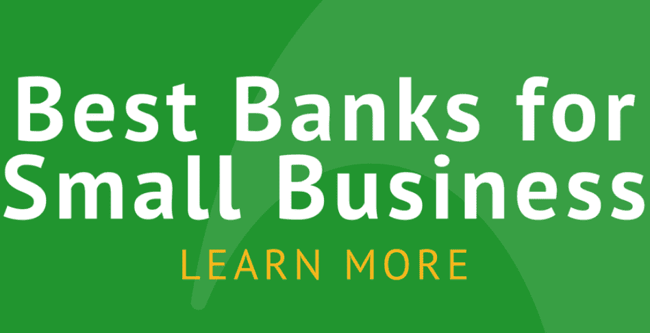 Banks for Your Small Business